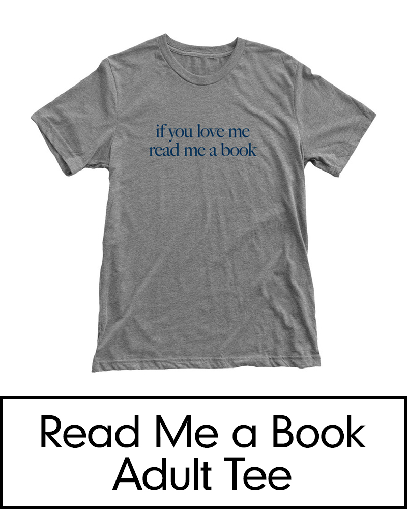 Read Me a Book Adult Tee